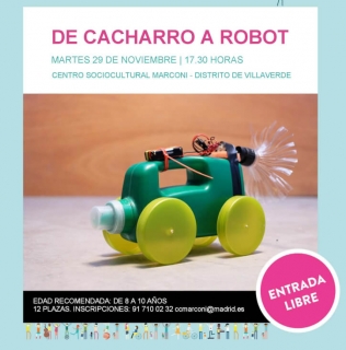 Próximo taller DE CACHARRO A ROBOT